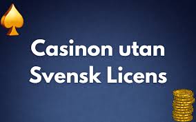 Casino Utan Licens - En Guide till Online Spel Casino Utan Licens - En Guide till Online Spel