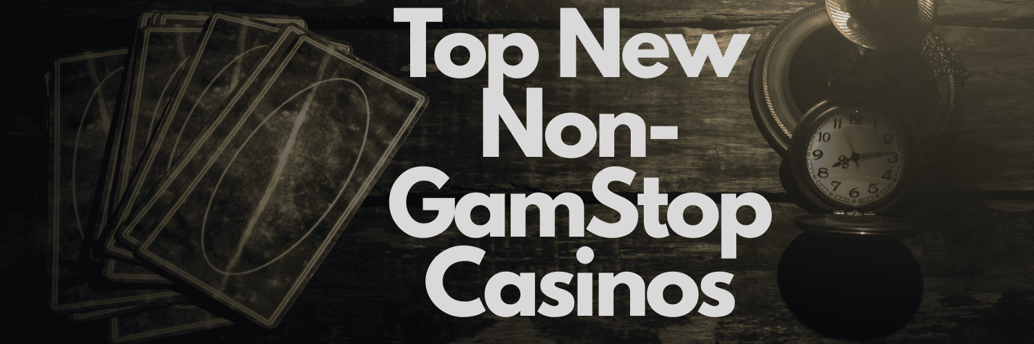 Explore the Best Casino Sites Not Registered on GamStop