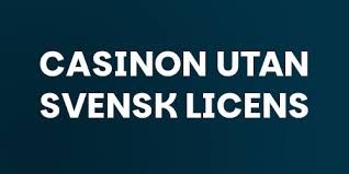 Swish Casino Utan Svensk Licens - Det Du Behöver Veta